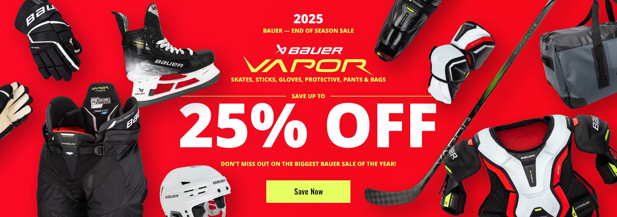 25% off Bauer Vapor skates, gloves, protective and pants