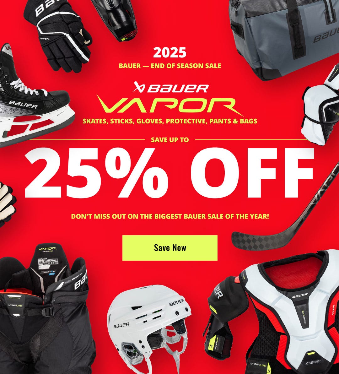 25% off Bauer Vapor skates, gloves, protective and pants