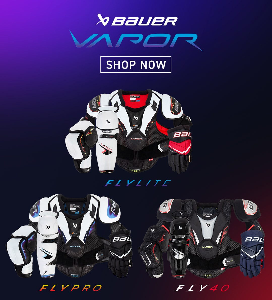 Bauer Vapor Protective Equipment: Flylite, Flypro & Fly40
