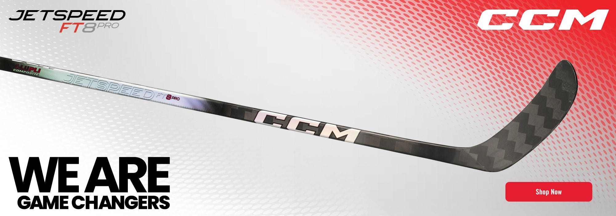 CCM Jetspeed FT8 Sticks: We are game changers
