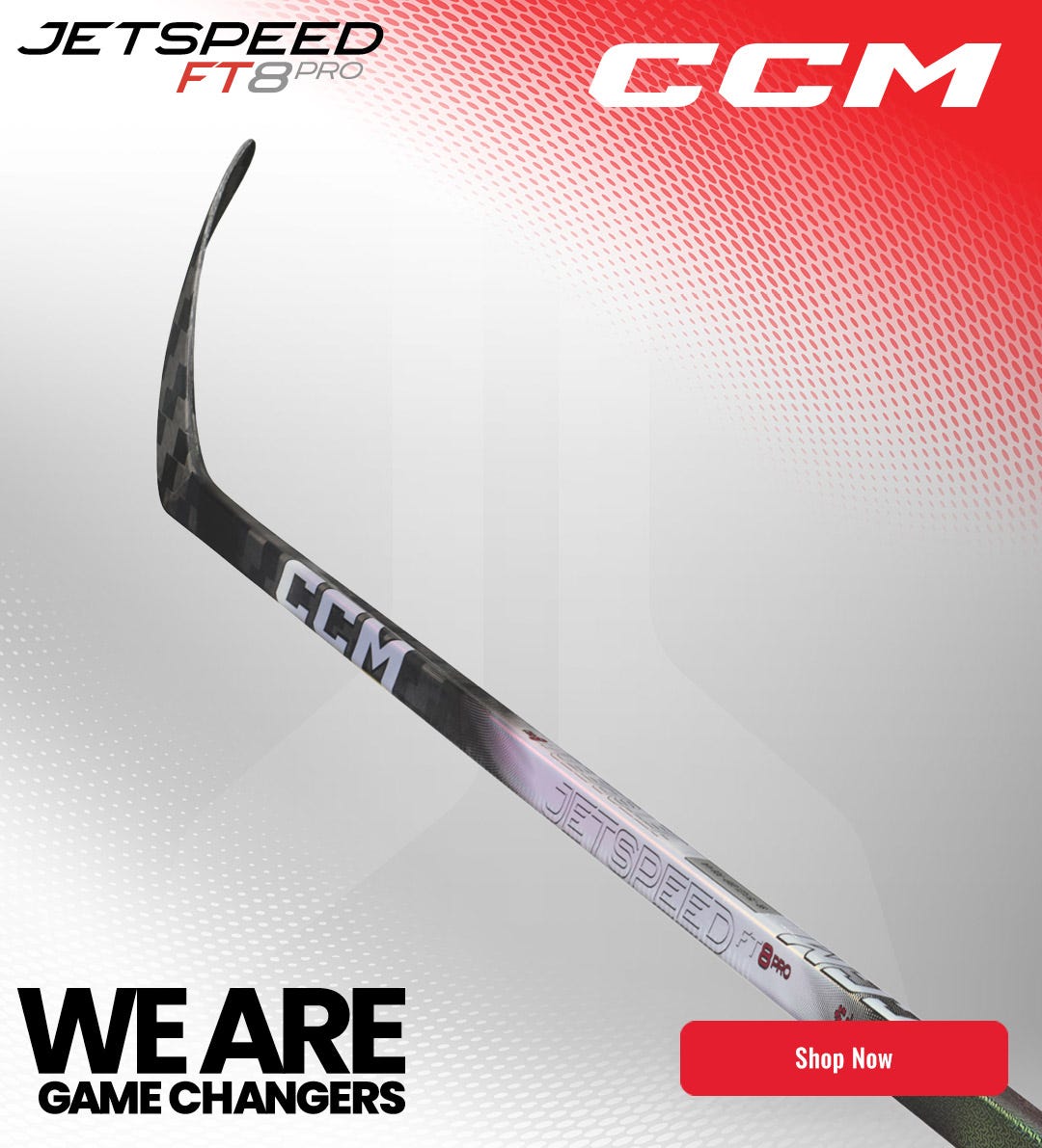 CCM Jetspeed FT8 Sticks: We are game changers