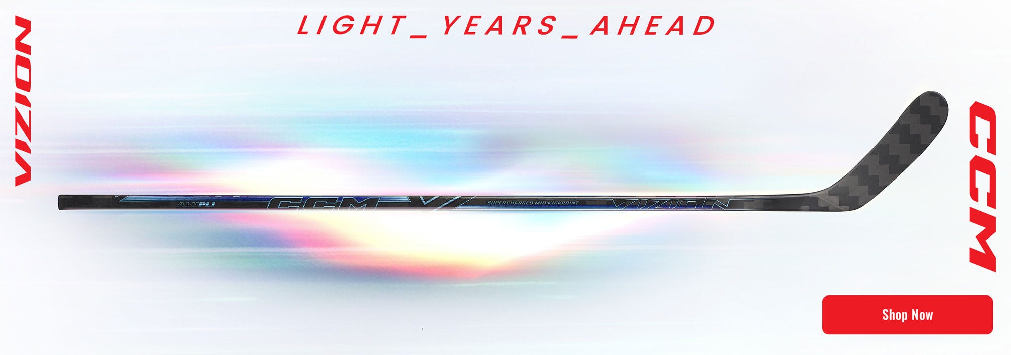 CCM Vizion Hockey Stick. Light years ahead.