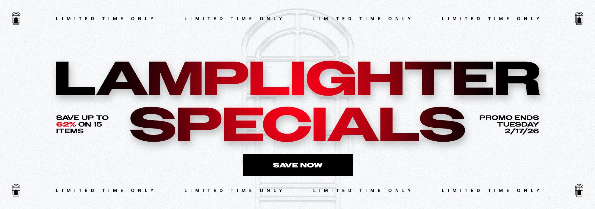 Limited time only. Lamplighter Specials. Save up to 62% on 15 items. Promo ends 2/17/26.