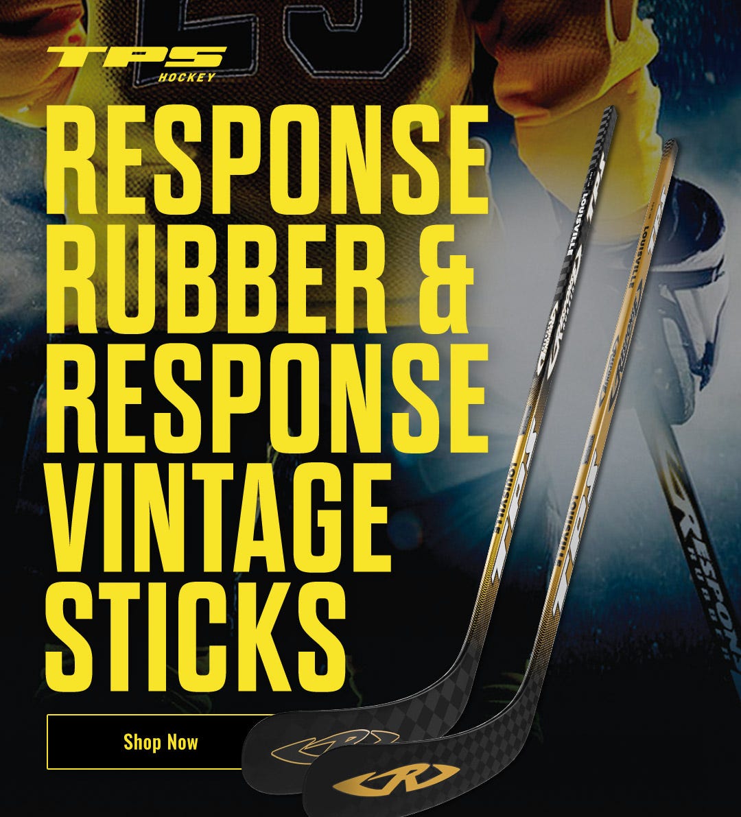 TPS Hockey: Response Rubber and Response Vintage Sticks