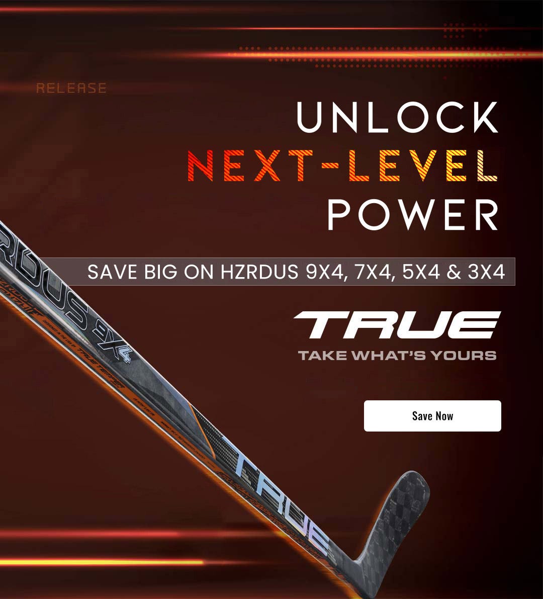 Unlock next-level power. Save big on True HZRDUS 9X4, 7X4, 5X4 & 3X4 hockey sticks.