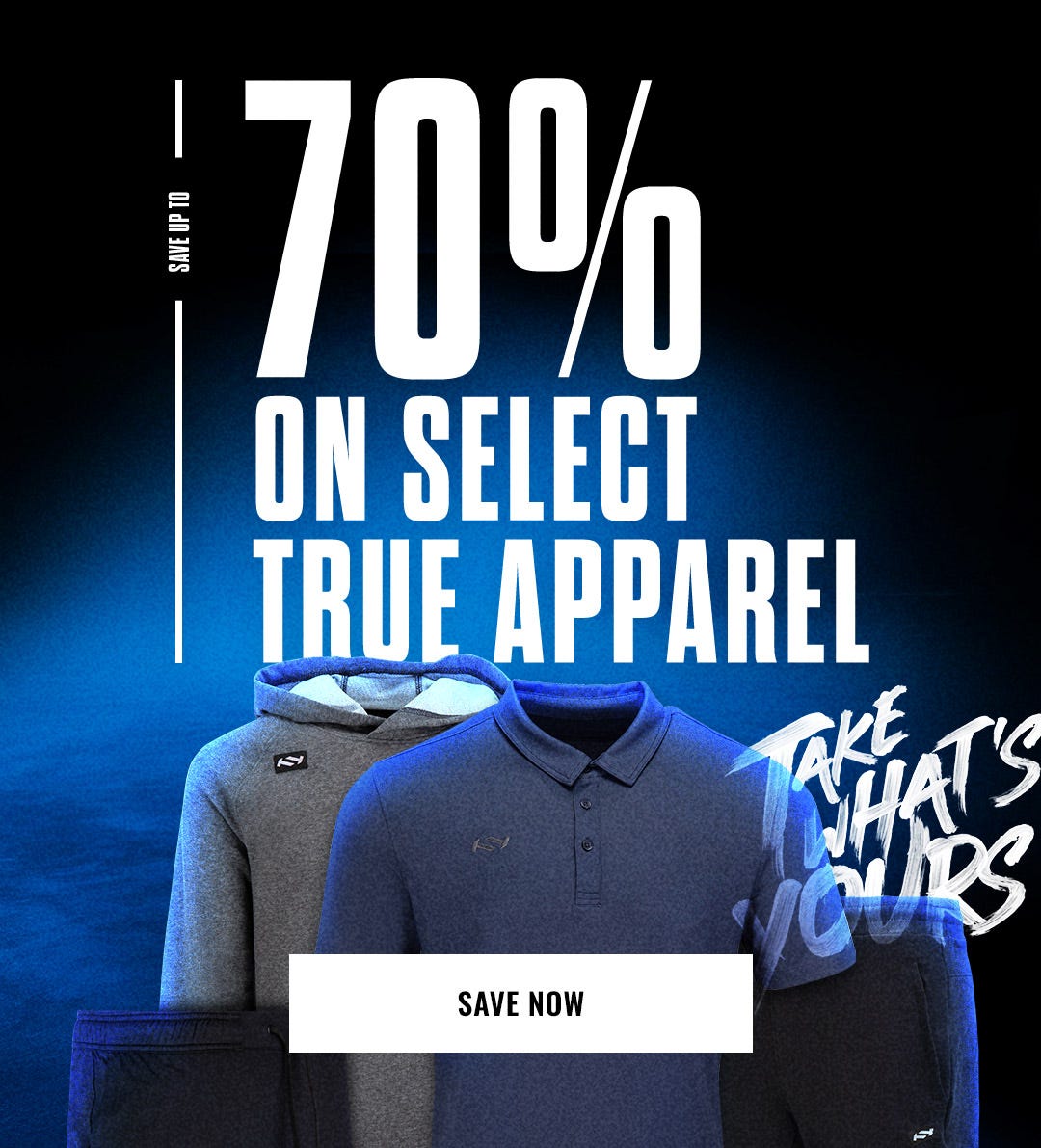 Save up to 70% on select True apparel