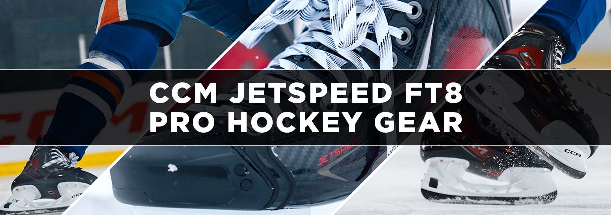 2025 CCM JetSpeed FT8 Pro Hockey Gear | Sticks, Skates, Gloves & Protective