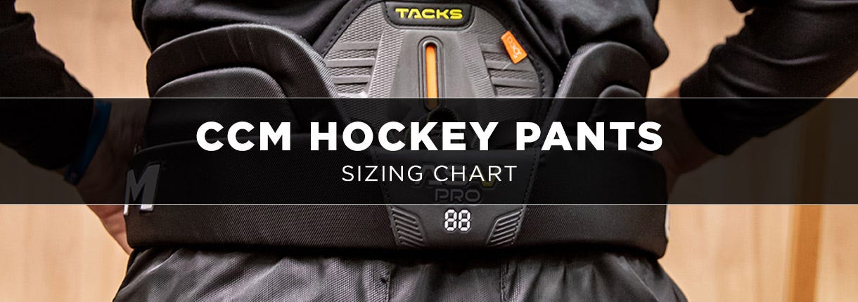 CCM Hockey Pant Sizing Chart