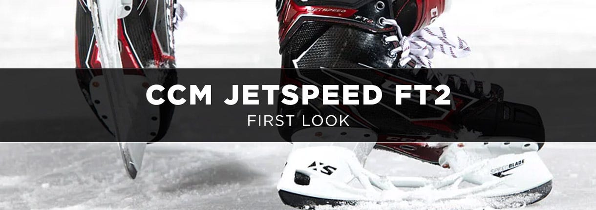 First Look CCM JetSpeed FT2 Skates