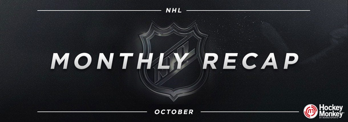  NHL Season Monthly Recap: October