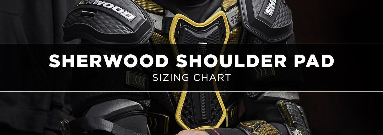 Sher-Wood Shoulder Pad Sizing Chart