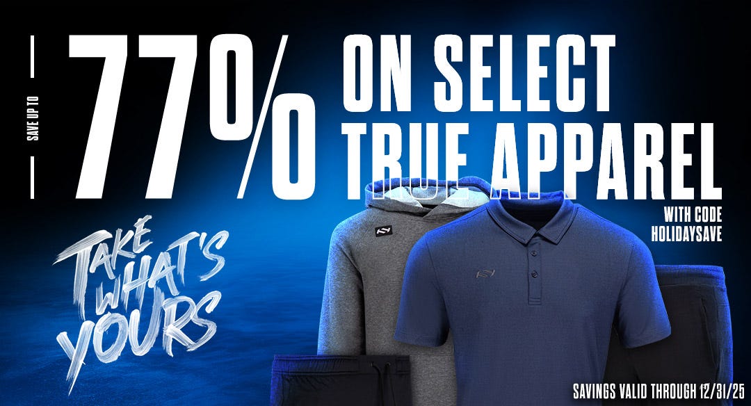 Save up to 77% on select True apparel with code HOLIDAYSAVE. Savings valid through 12/31/25.