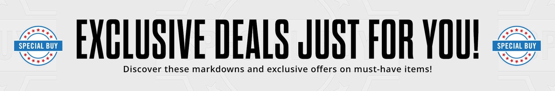 Exclusive deals just for you! Discover these markdowns and exclusive offers on must-have items!
