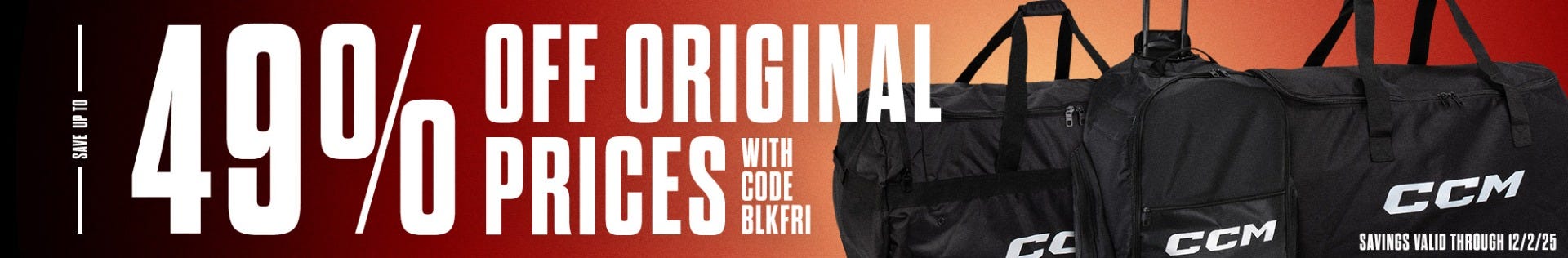  Save up to 49% on CCM Equipment Bags with code BLKFRI. Savings valid through 12/2/25.