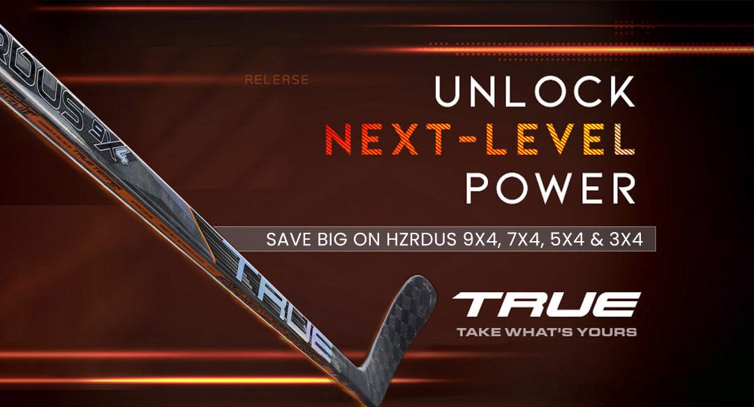 Unlock next-level power. Save big on True HZRDUS 9X4, 7X4, 5X4 & 3X4 hockey sticks.