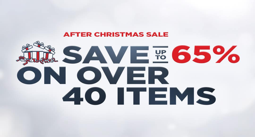 After Christmas Sale. Save up to 65% on over 40 items.