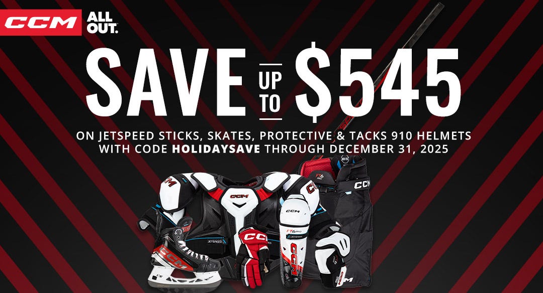 CCM Price Reductions: Save up to $545 on Jetspeed sticks, skates, protective & Tacks 910 helmets with code HOLIDAYSAVE through December 31, 2025
