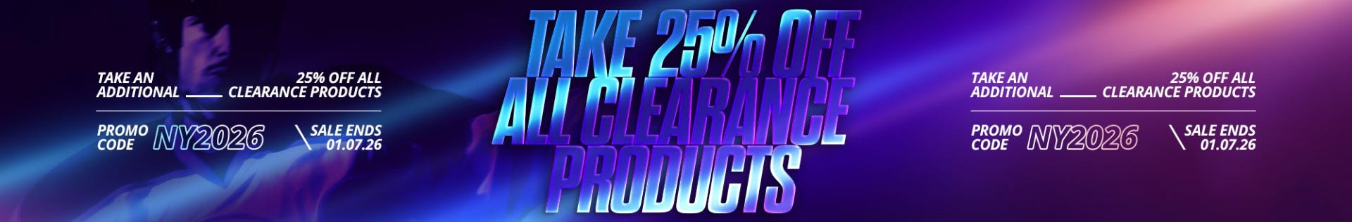 Take 25% off all clearance products. Promo code NY2026. Sale ends 1/7/26.