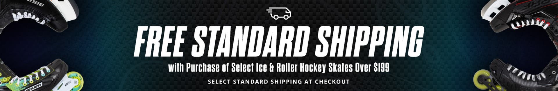 Free Standard Shipping with Purchase of Select Skates Over $199.00