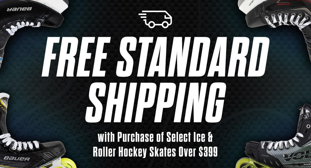 Free Standard Shipping with Purchase of Select Skates Over $399.00